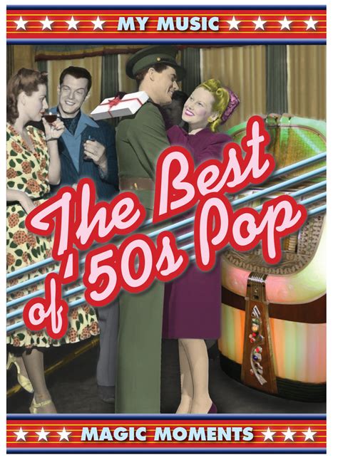 From Crooners to Rockabilly: Exploring the Diverse Magic Moments of 50s Pop